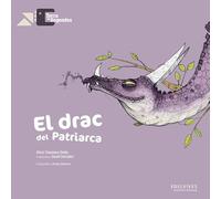 El drac del Patriarca: 1 (Terra de llegendes)