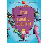 El drac i el cavaller suculent (PICARONA)