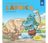 El drac Pasqual descobreix l'Àfrica: Conte en lletra lligada - Interactiu, amb valors i divertit! Un drac ajuda a uns massais: 3 (El drac Pasqual descobreix el món)