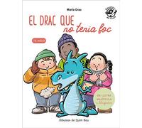 El Drac Que No Tenia Foc: Contes per aprendre a llegir - En lletra de PAL i lletra lligada - Llibre infantil en català: 4 (Plou i Fa Sol (TEXT EN LLETRA DE PAL I LLIGADA))
