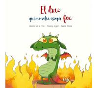 El drac que no volia escopir foc (Picarona)
