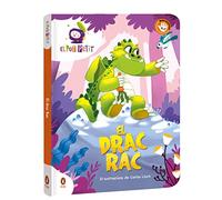 El Drac Rac: Llibre de cartró (Contes que compten)