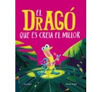 El dragó que es creia el millor (Àlbum)