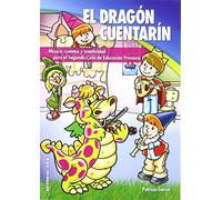 El dragón Cuentarín: Música, cuentos y creatividad para el Segundo Ciclo de Educación Primaria (Pentagrama) - 9788498427264