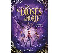 El dragón de la noche (Los dioses del norte 4) (Aventuras y fantasía)