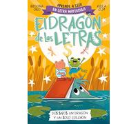 El dragón de las letras 4 - Dos sapos, un dragón y un solo colchón: Aprender a leer con MAYÚSCULAS (a partir de 5 años) (Primeras lecturas)