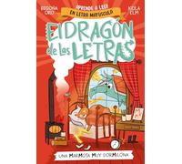 El dragón de las letras 5 - Una marmota muy dormilona: Aprender a leer con MAYÚSCULAS (a partir de 5 años) (Primeras lecturas)