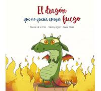 El dragón que no quería escupir fuego (Picarona)