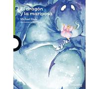 El dragón y la mariposa (SERIE VERDE(+4))