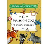 El dragón Zog y otros cuentos (Castellano - A PARTIR DE 3 AÑOS - ÁLBUMES - Otros álbumes)