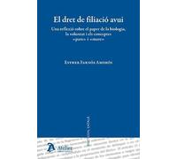 El dret de filiació avui.