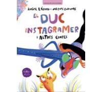 el duc instagramer i altres contes