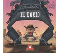 EL DUELO: colección letras animadas: 9 (LIBROS INFANTILES PARA LOS MAS PEQUEÑOS. INFANCIA Y NIÑOS DE 2 A 12 AÑOS III ( RIDERCHAIL))