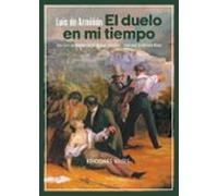 El Duelo En Mi Tiempo