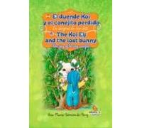 El Duende Koi Y El Conejito Perdido. La Alegria De Ser Util