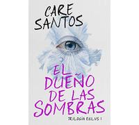 El dueño de las sombras (Trilogía Eblus 1) (Sin límites)
