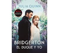 El Duque y Yo (Bridgerton 1), surtido: cubiertas aleatorias (Titania época)
