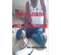 EL EBO DE TABLERO DE MIGUEL FEBLES PADRON