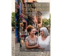 El Eco de los Pasos Lentos: Homenaje a los protagonistas de mis tardes compartidas