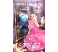 El eco de tu voz