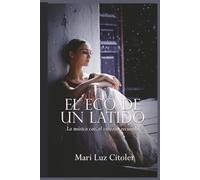 EL ECO DE UN LATIDO: La Música Cae, El Corazón Recuerda