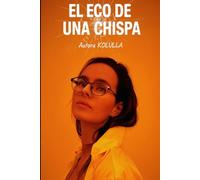 EL ECO DE UNA CHISPA: Lo que se rompe pero no se pierde
