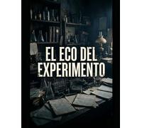 El eco del experimento