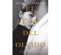 EL ECO DEL OLVIDO (HISTORICA)