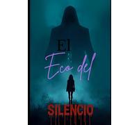 El eco del silencio