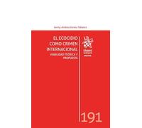 El ecocidio como crimen internacional. Viabilidad teórica y propuesta (Los Delitos)