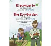 El Ecohuerto De Los Primos Juanito Y Carmela