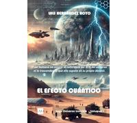 El efecto cuántico (Universo invisible)