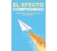 El efecto del compromiso: Por qué salir a bolsa te impulse hacia adelante