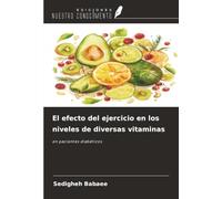 El efecto del ejercicio en los niveles de diversas vitaminas: en pacientes diabéticos