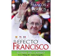 El Efecto Francisco : El Papa Del Cambio [DVD]