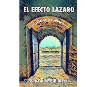 El Efecto Lazaro: El Secreto De Los Vencedores
