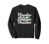El Efecto Placebo confunde Incluso la paradoja Placebo de la curación Sudadera