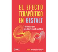 El efecto terapéutico en Gestalt
