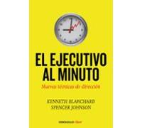 El ejecutivo al minuto: Nuevas técnicas de dirección (Clave)