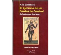 El Ejercicio de los Puntos de Control: Reflexiones y Oraciones