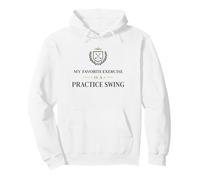 El Ejercicio Favorito es un cumpleaños de golfistas de Swing de práctica Sudadera con Capucha