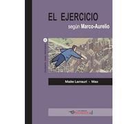 EL EJERCICIO SEGúN MARCO AURELIO
