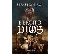 El ejército de Dios (The God's Army - Spanish Edition) (HarperBolsillo)