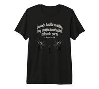 El ejército del Cielo no está contigo 2 Kings 6:16 Español Camiseta Premium