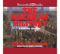 El ejército estadounidense: una historia concisa