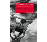 El Ejército Furioso: Un caso del comisario Adamsberg: 8 (Nuevos Tiempos / Policiaca)