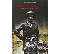 El Ejército Negro: UN BESTIARIO OCULTO DE AMÉRICA: 29 (Memorias del subsuelo)