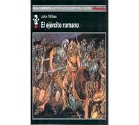 El ejército romano: 17 (Historia del mundo para jóvenes)