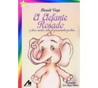 El Elefante Rosado Y Otros Cuentos