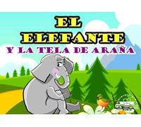 El Elefante y la Tela de Araña (⭐Cántame un Cuento⭐)